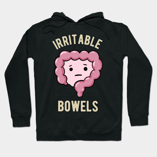 Irritable Bowels - Gastroenterology Hoodie by Upsketch